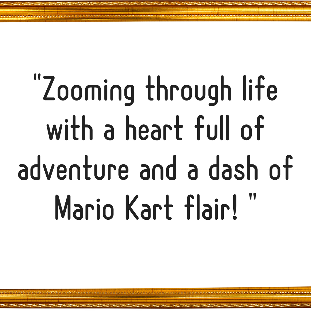 Mario Kart captions for Instagram posts
